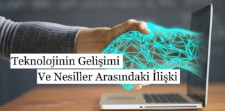 Teknolojinin Gelişimi Ve Nesiller Arasındaki İlişki