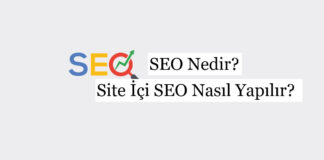 SEO Nedir? Site İçi SEO Optimizasyonu Nasıl Yapılır?