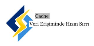 Cache: Veri Erişiminde Hızın Sırrı
