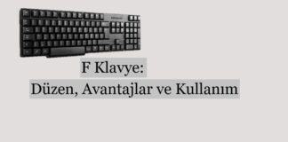 F Klavye: Düzen, Avantajlar ve Kullanım