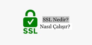 SSL Nedir? Nasıl Çalışır?